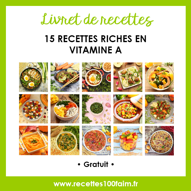 Vitamine A rôles besoins sources livret de recettes OFFERT