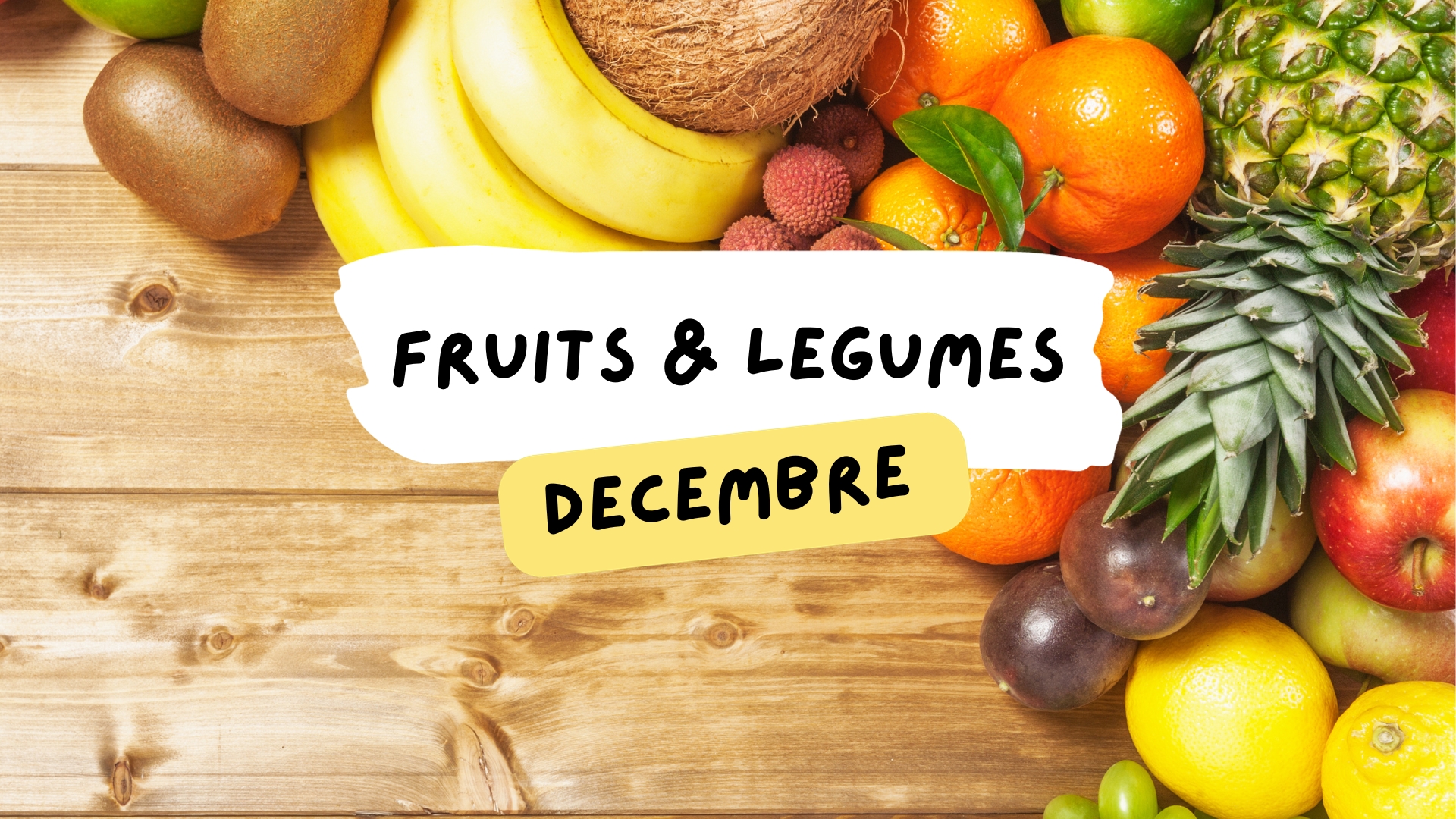 fruits legumes decembre