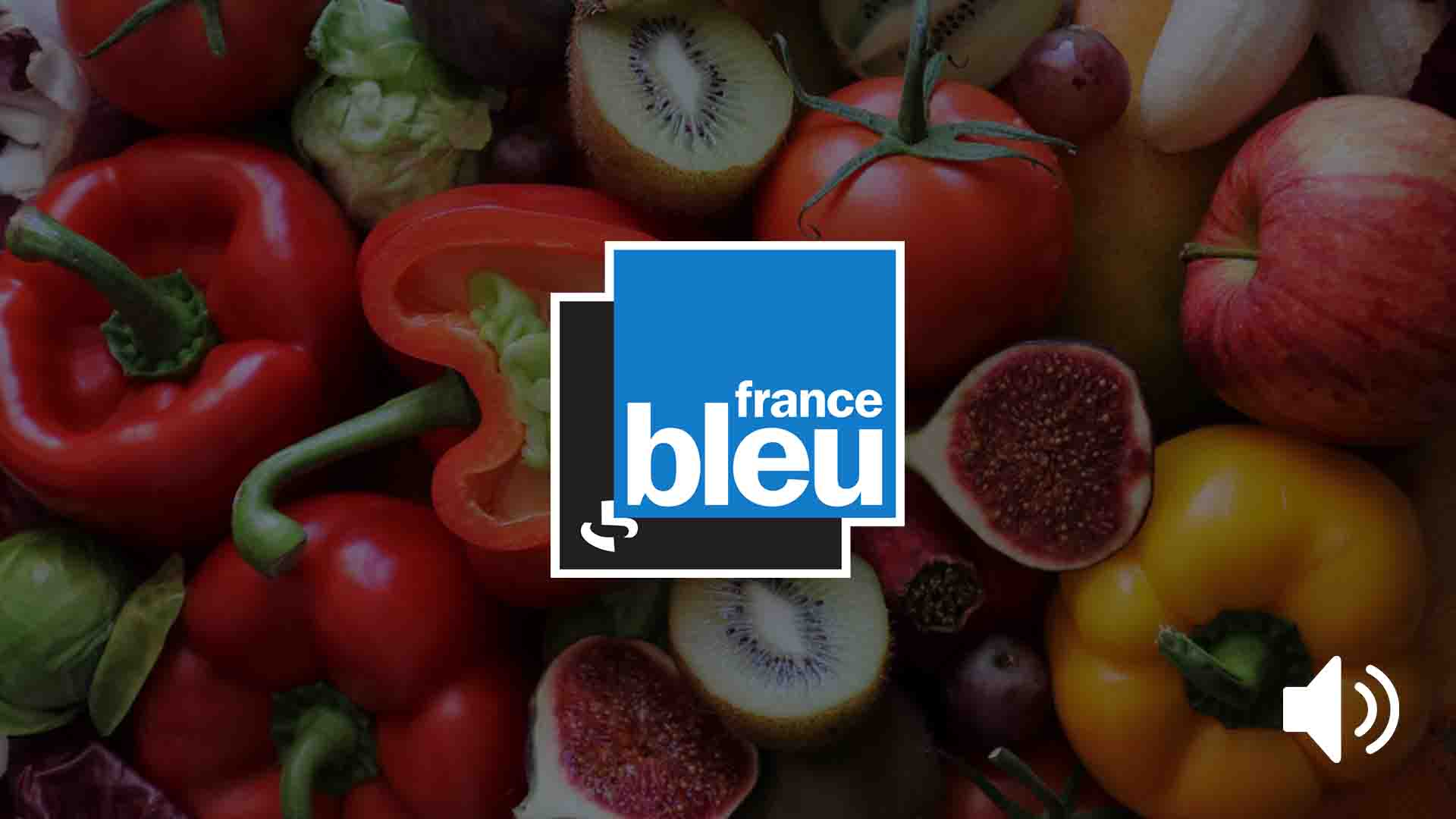 emission radio france bleu fruits legumes quotidien