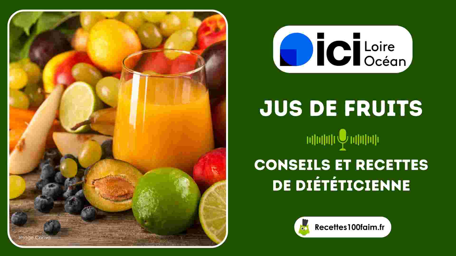jus de fruits conseils recettes