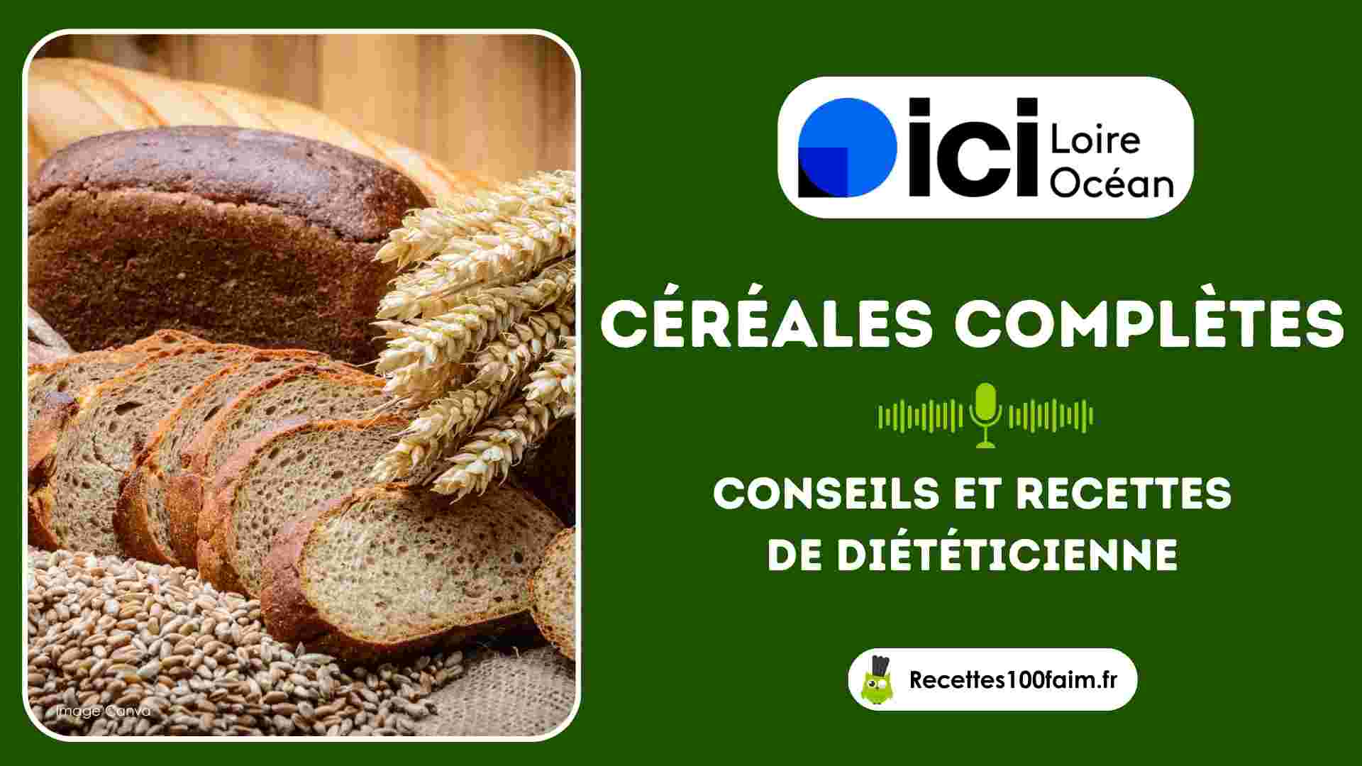 cereale complete conseil recette