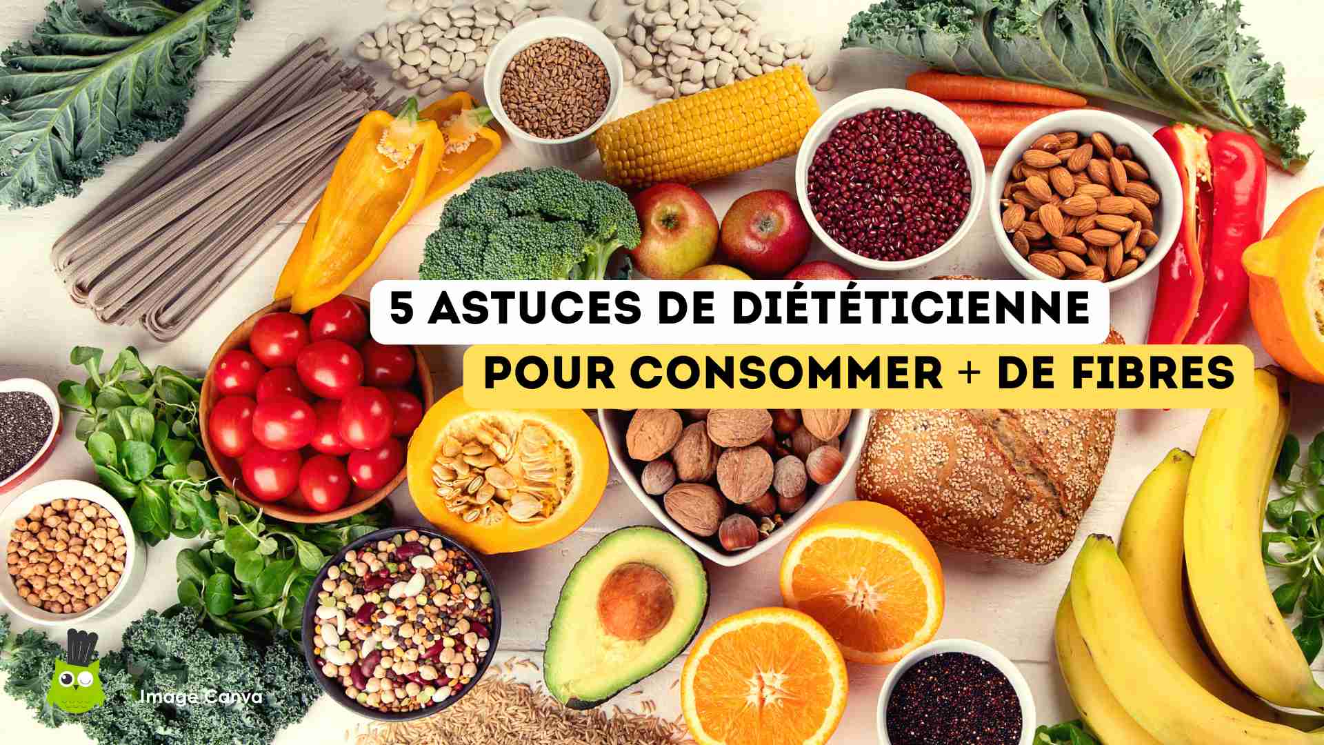 conseils astuces diet fibres