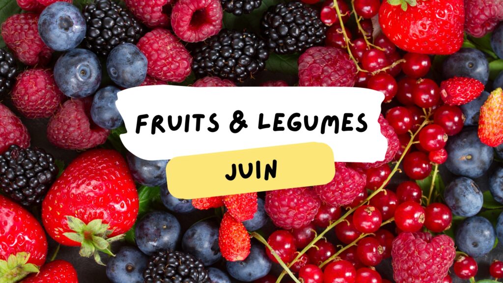 fruits legumes juin