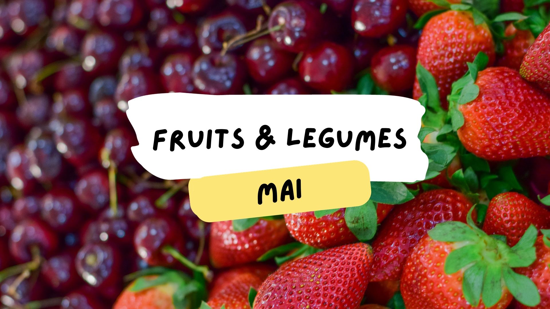fruits legumes mai