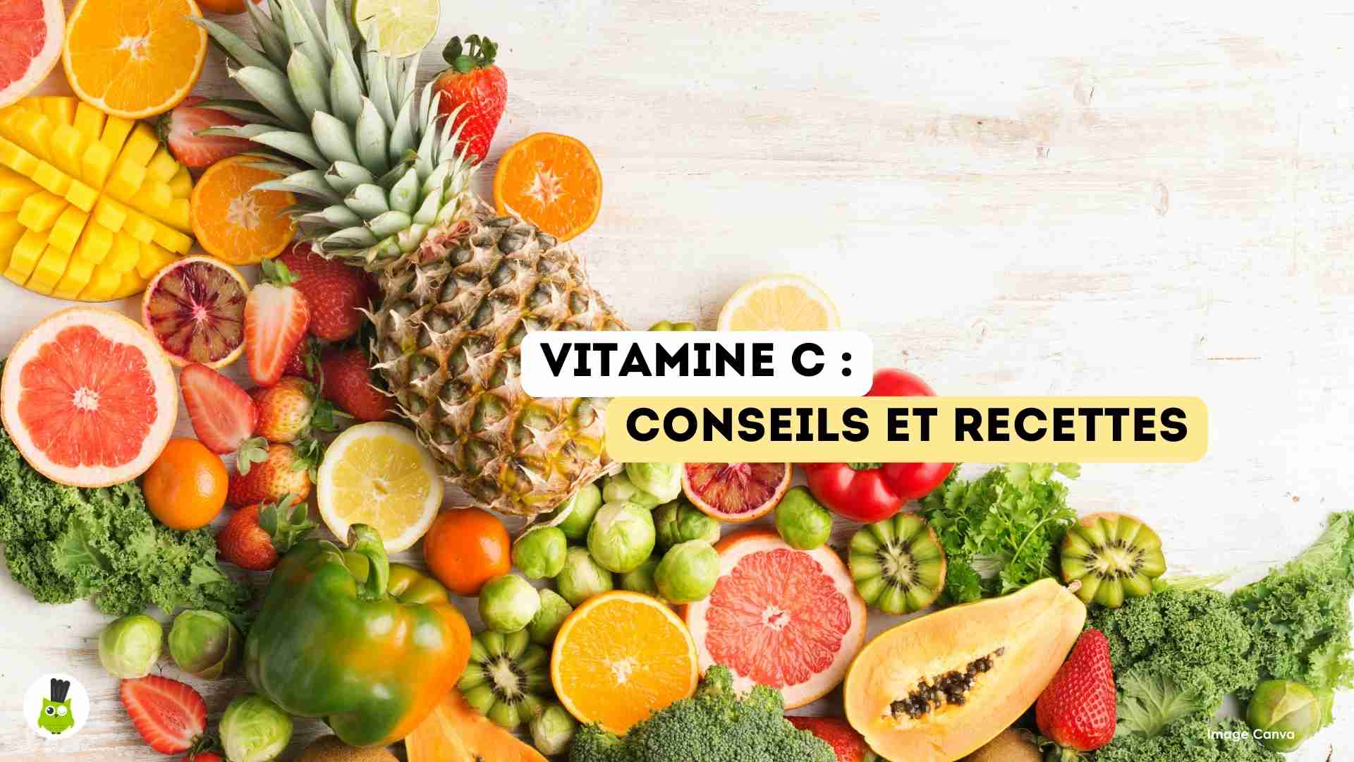 vitamine C conseils recettes
