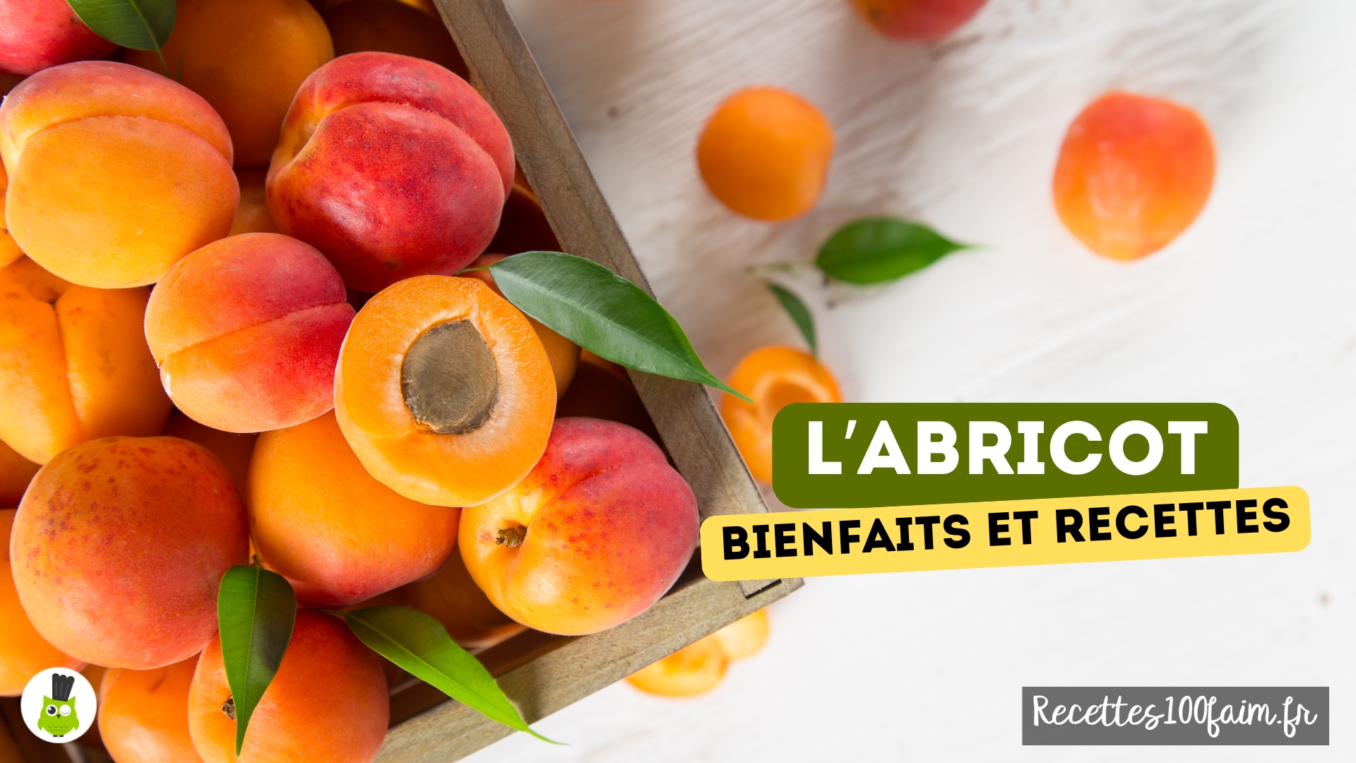 abricot bienfait recette