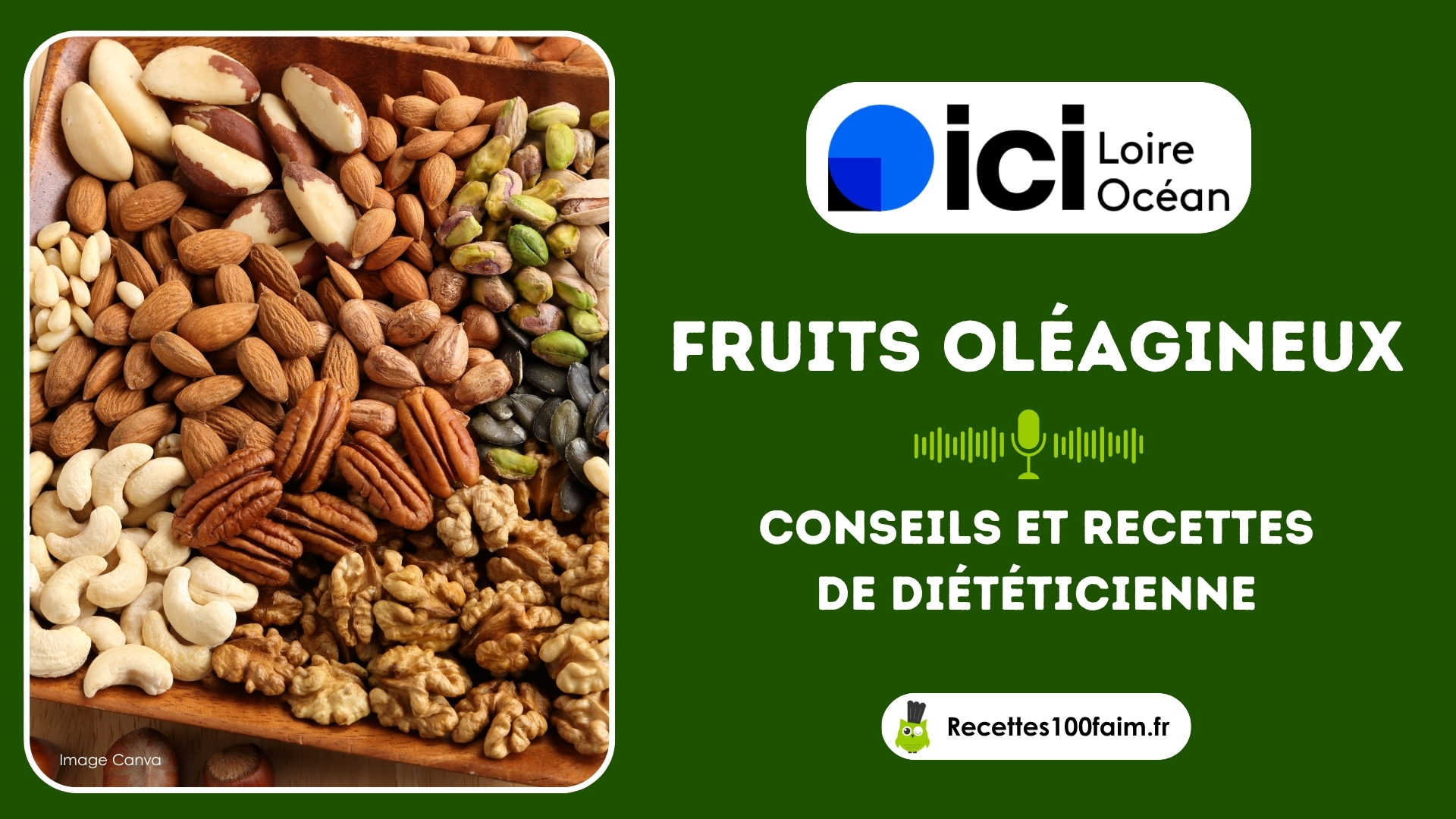 ici loire océan conseils recettes radio fruits oleagineux